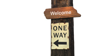 vintage wood welcome plate or signboard with one way guide post
