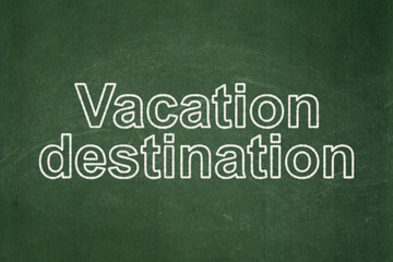 Tourism concept: Vacation Destination on chalkboard background