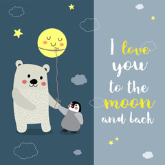 I Love You To The Moon And Back quote With cute Polar bear and Penguin on sky background.