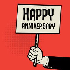 Poster in hand, business concept with text Happy Anniversary