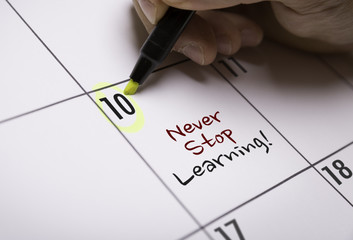 Never Stop Learning