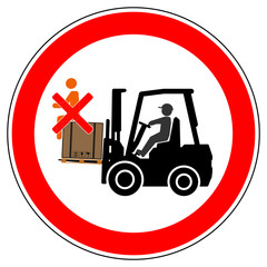 srr123 SignRoundRed - german - Verbotszeichen: Gabelstapler / Personentransport auf dem Gabelstapler verboten - english - prohibition sign / forklift trucks / do not ride on forklift - xxl g5017
