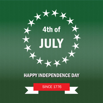 Independence day of the USA. Poster fourth of july on green background