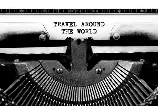 TRAVEL AROUND THE WORLD Typed Words On a Vintage Typewriter Conceptual