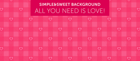 All you need is love! Simple & Sweet Background vol.8