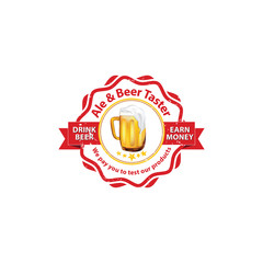 Ale and Beer Taster. Drink beer and make money. We pay you to taste our products - Job openings Drink beer and earn money - printable business label / stamp for job vacancies. Print colors (cmyk) used