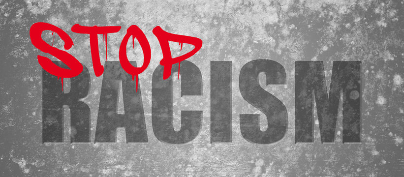 stop racism concrete banner