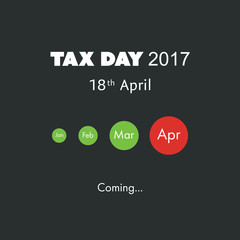 Tax Day Is Coming - Design Template - USA Tax Deadline: 18th April 2017