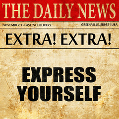express yourself, article text in newspaper