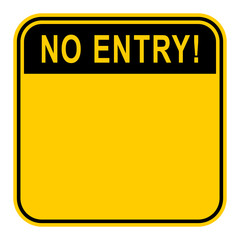 Sticker No Entry Safety Sign