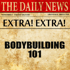bodybuilding 101, article text in newspaper