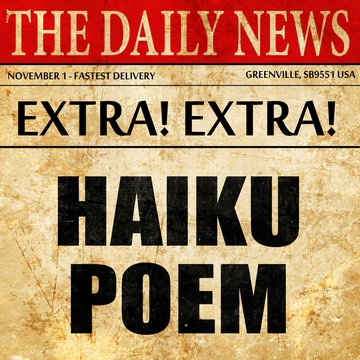 Haiku Poem, Article Text In Newspaper