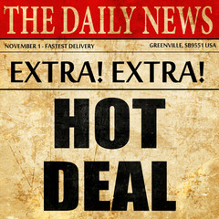 hot deal, article text in newspaper