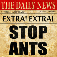 stop ants, article text in newspaper