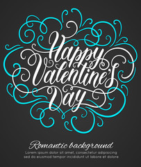 Happy Valentine's day hand lettering romantic background. Can be used for websites, poster, printing, banner, greeting card. Vector illustration