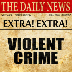 violent crime, article text in newspaper