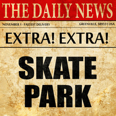 skate park, article text in newspaper