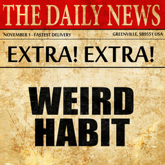 weird habit, article text in newspaper