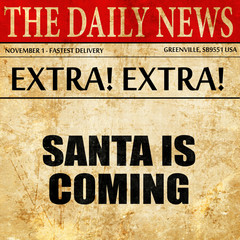 santa is coming, article text in newspaper