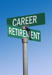 career and retirement street sign