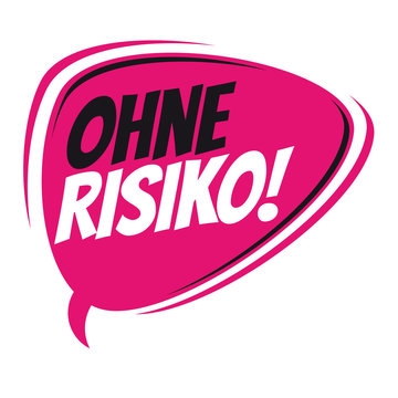 german ohne risiko retro speech bubble