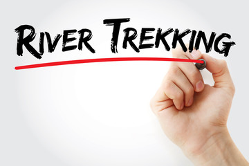 Hand writing river trekking with marker, concept background