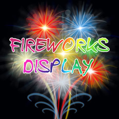 Fireworks Display Show Means Pyrotechnics Party Celebration