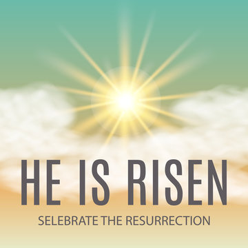 Easter background. He is risen. Vector illustration