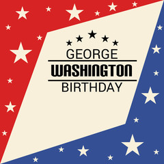 George Washington's birthday.