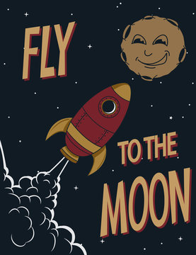 Retro poster.Funny rocket fly to the smiling moon