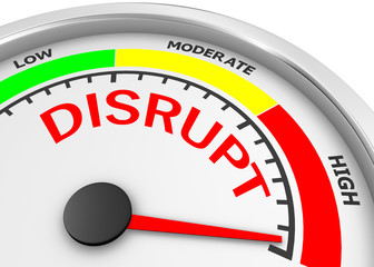 disrupt