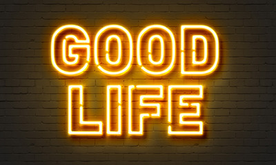Naklejka na ściany i meble Good life neon sign