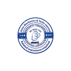 Auto Mechanics and Techs needed. Jobs opening. We are hiring - grunge business stamp / label 