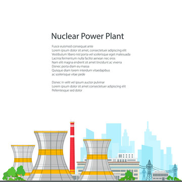 Nuclear Power Plant on White Background , Thermal Power Station and Text, Nuclear Reactor and Lines , Poster Brochure Flyer Design, Vector Illustration