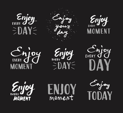 Slogan Enjoy every moment. Vector illustration. Stickers set. Lettering