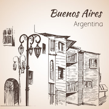 Buenos Aires cityscape Caminito. Argentina. Sketch.