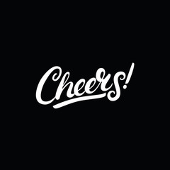 Cheers hand written lettering on black background.