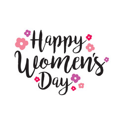 Happy Women's Day greeting card with lettering or calligraphy, hand drawn flowers isolated on white background. 8 march vector Illustration.
