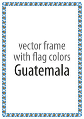 Frame and border of ribbon with the colors of the Guatemala flag