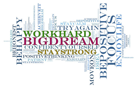Dream Big and other positive words. Positive thinking, attitude concept.