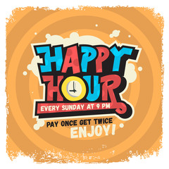 Obraz premium Happy Hour Label Sign Design Funny Cool Comic Lettering Graffiti