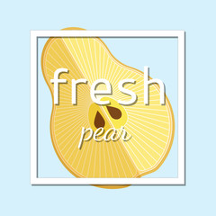 Vector illustration of "fresh pear". The pattern is suitable for registration of labels of products.