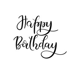 Happy Birthday Hand Lettering Greeting Card. Modern Calligraphy. Vector Illustration.