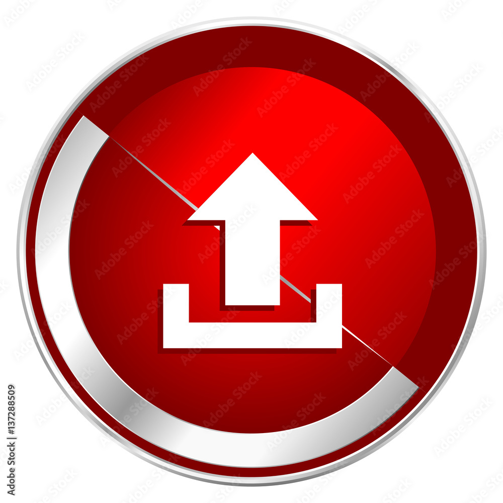 Poster Upload red web icon. Metal shine silver chrome border round button isolated on white background. Circle modern design abstract sign for smartphone applications.