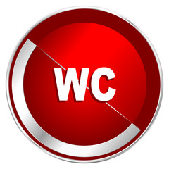 Toilet red web icon. Metal shine silver chrome border round button isolated on white background. Circle modern design abstract sign for smartphone applications.