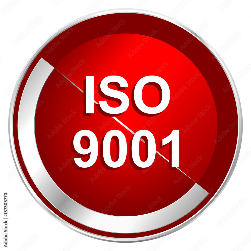 Poster Iso 9001 red web icon. Metal shine silver chrome border round button isolated on white background. Circle modern design abstract sign for smartphone applications.