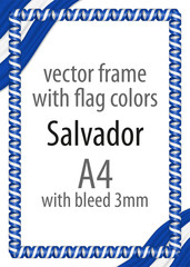 Frame and border of ribbon with the colors of the Salvador flag