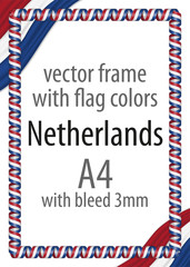 Frame and border of ribbon with the colors of the Netherlands flag