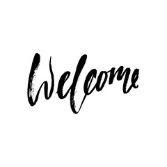 Welcome inscription. Greeting card with calligraphy. Hand drawn design elements. Black and white.
