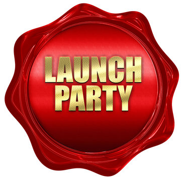 launch party, 3D rendering, red wax stamp with text